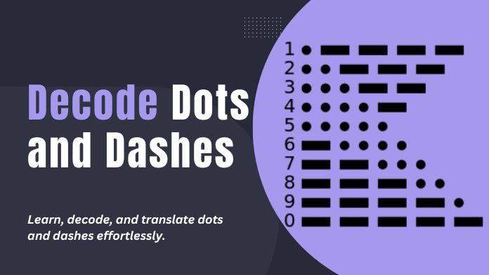 dots and dashes